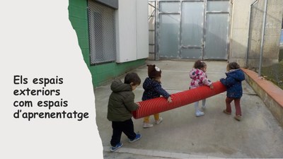 ELS ESPAIS EXTERIORS COM ESPAIS D'APRENENTATGE