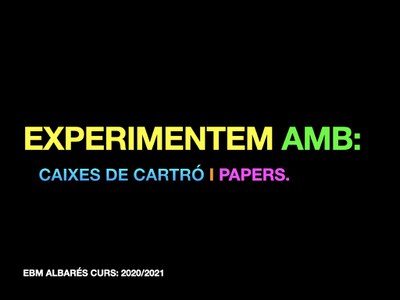 Experimentem amb caixes i papers·.