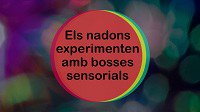 L'aula de nadons experimenta amb les bosses sensorials.