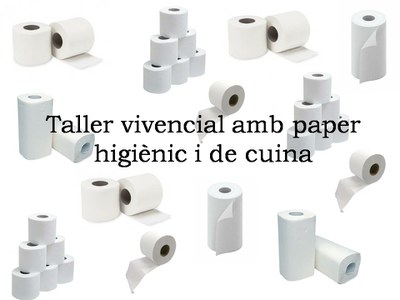 Taller vivencial amb paper higiènic i de cuina