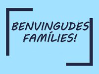 Benvinguda a les families al nou curs escolar 