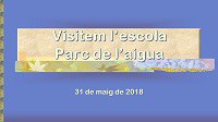 Imatge de la notícia Visitem l'escola Parc de l'aigua