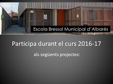 Durant el curs 2016-2017 l’EBM participa en aquest projectes