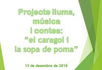 Imatge de la notícia Projecte de Música, contes i llums: "El caragol i la sopa de poma"