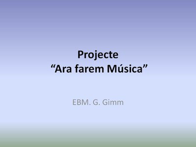 Ara farem Música