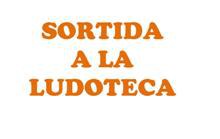 Sortida a la Ludoteca