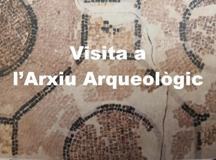 Visita a l'Arxiu Arqueològic