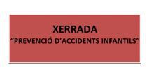 Xerrada "Prevenció d'accidents infantils"