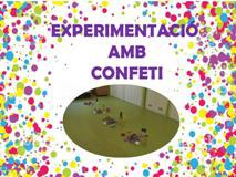 Experimentació amb confeti