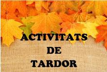 Activitats de Tardor