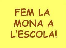 Fem la mona a l'escola