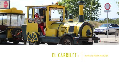 El Carrilet: Arriba la Festa Major