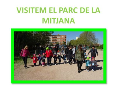 Visitem el Parc de la Mitjana