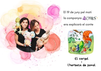 La companyia 4 Contes ens visita amb el conte El cargol i l’herbeta de poniol.