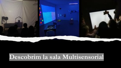 Imatge de la notícia DESCOBRIM LA SALA MULTISENSORIAL