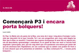 Començarà P3 i encara porta bolquers! Article de Laura Lladós mestra de l’EBM Balàfia publicat a la revista Guix d’Infantil